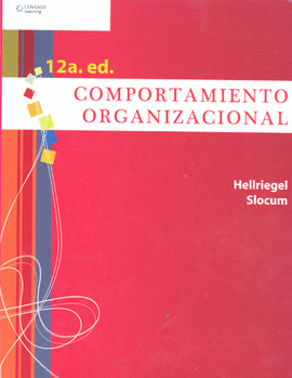 COMPORTAMIENTO ORGANIZACIONAL, 12A. ED.