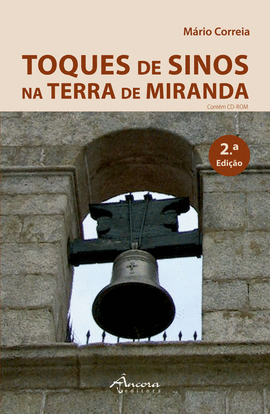 TOQUES DE SINOS NA TERRA DE MIRANDA