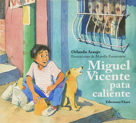 MIGUEL VICENTE PATA CALIENTE