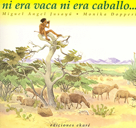 NI ERA VACA, NI ERA CABALLO