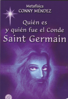 QUIN ES Y QUIN FUE EL CONDE DE SAINT GERMAIN