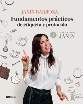 FUNDAMENTOS PR�CTICOS DE ETIQUETA Y PROTOCOLO