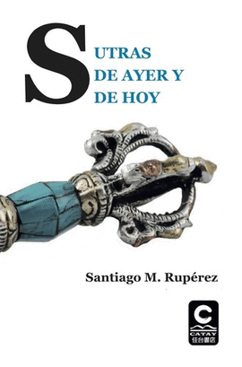 SUTRAS DE AYER Y DE HOY