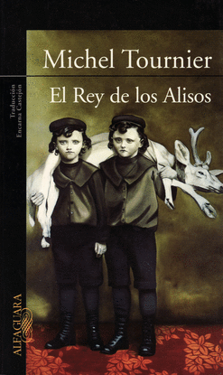 EL REY DE LOS ALISOS