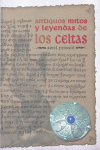 ANTIGUOS MITOS Y LEYENDAS DE LOS CELTAS