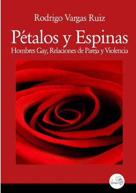 PTALOS Y ESPINAS: HOMBRES GAY, RELACIONES DE PAREJA Y VIOLENCIA