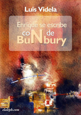 ENRIQUE SE ESCRIBE CON N DE BUNBURY