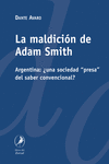LA MALDICI�N DE ADAM SMITH