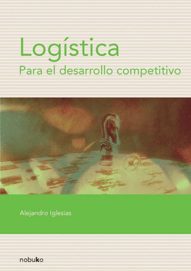 LOGISTICA PARA EL DESARROLLO COMPETITIVO