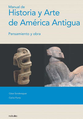 MANUAL DE HISTORIA Y ARTE DE AMRICA ANTIGUA