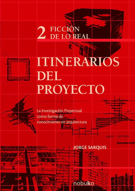 ITINERARIOS DEL PROYECTO II - FICCIN DE LO REAL