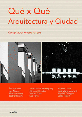 QU� X QU�. ARQUITECTURA Y CIUDAD