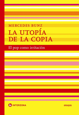 LA UTOPIA DE LA COPIA