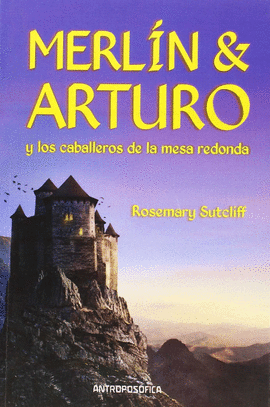 MERL�N Y ARTURO Y LOS CABALLEROS DE LA MESA REDONDA