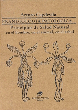 PRANDIOLOG�A PATOL�GICA. PRINCIPIOS DE SALUD NATURAL