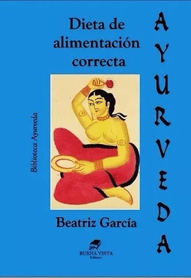 AYURVEDA DIETA DE ALIMENTACIN CORRECTA
