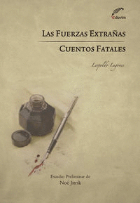 LAS FUERZAS EXTRAAS - CUENTOS FATALES