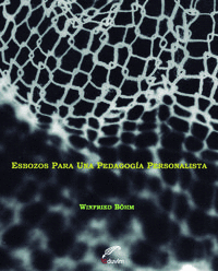 ESBOZOS PARA UNA PEDAGOG�A PERSONALISTA