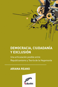 DEMOCRACIA, CIUDADAN�A Y EXCLUSI�N. UNA ARTICULACI?N POSIBL