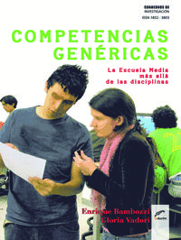 COMPETENCIAS GEN�RICAS. LA ESCUELA MEDIA M�S ALL� DE LAS DIS