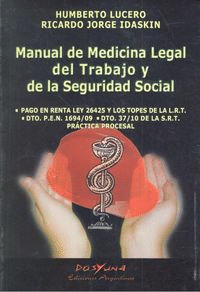 MANUAL DE MEDICINA LEGAL DEL TRABAJO Y SEGURIDAD SOCIAL