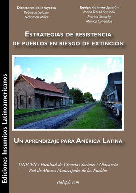 ESTRATEGIAS DE RESISTENCIA DE PUEBLOS EN RIESGO DE EXTINCIN: UN APRENDIZAJE PA