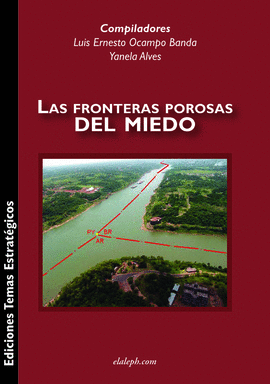 LAS FRONTERAS POROSAS DEL MIEDO