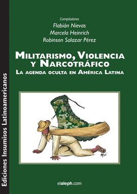 MILITARISMO, VIOLENCIA Y NARCOTRFICO