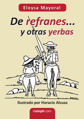 DE REFRANES... Y OTRAS YERBAS