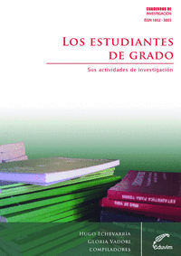 LOS ESTUDIANTES DE GRADO. SUS ACTIVIDADES DE INVESTIGACI�N