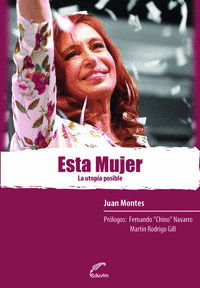 ESTA MUJER	. LA UTOP�A POSIBLE