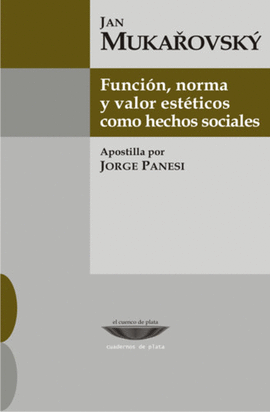 FUNCI�N, NORMA Y VALOR EST�TICOS COMO HECHOS SOCIALES