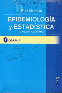 EPIDEMIOLOGIA Y ESTADISTICA PARA PRINCIPIANTES