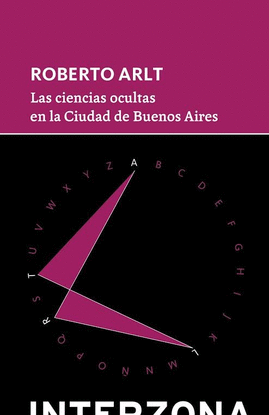 CIENCIAS OCULTAS EN LA CIUDAD DE BUENOS AIRES,LAS