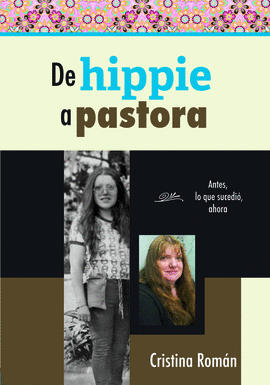 DE HIPPIE A PASTORA