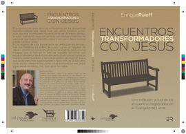 ENCUENTROS TRANSFORMADORES CON JESS. UNA REFLEXIN ACTUAL DE LOS ENCUENTROS REG