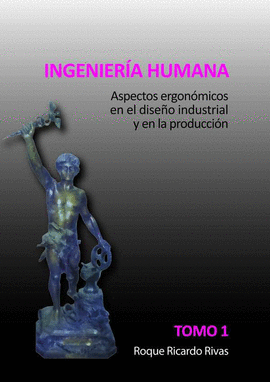 INGENIER�A HUMANA TOMO 1