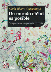 UN MUNDO CH'IXI ES POSIBLE