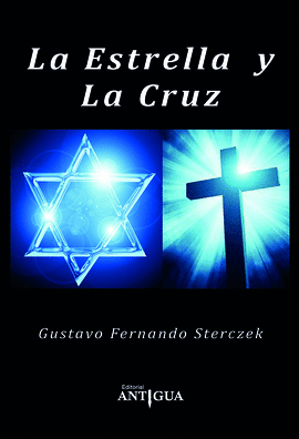 LA ESTRELLLA Y LA CRUZ