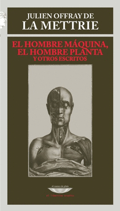 EL HOMBRE M�QUINA, EL HOMBRE PLANTA Y OTROS ESCRITOS