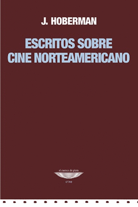 ESCRITOS SOBRE CINE NORTEAMERICANO