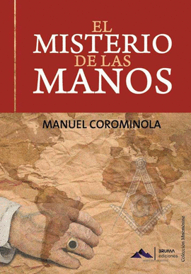 EL MISTERIO DE LAS MANOS