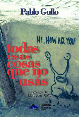 TODAS ESAS COSAS QUE NO US�S