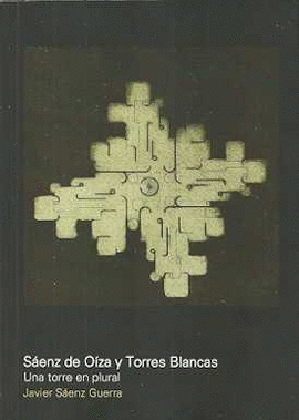 S�ENZ DE OIZA Y TORRES BLANCAS