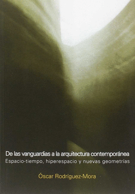 DE LAS VANGUARDIAS A LA ARQUITECTURA CONTEMPORANEA