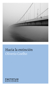 HACIA LA EXTINCIN