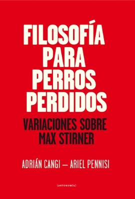 FILOSOF�A PARA PERROS PERDIDOS