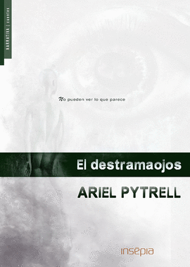 EL DESTRAMAOJOS