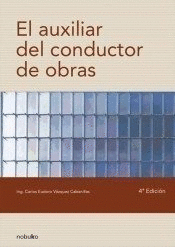 EL AUXILIAR DEL CONDUCTOR DE OBRAS