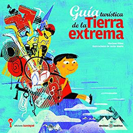 GUA TURSTICA DE LA TIERRA EXTREMA